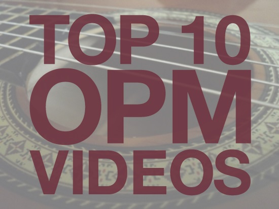 Top Ten OPM Videos
